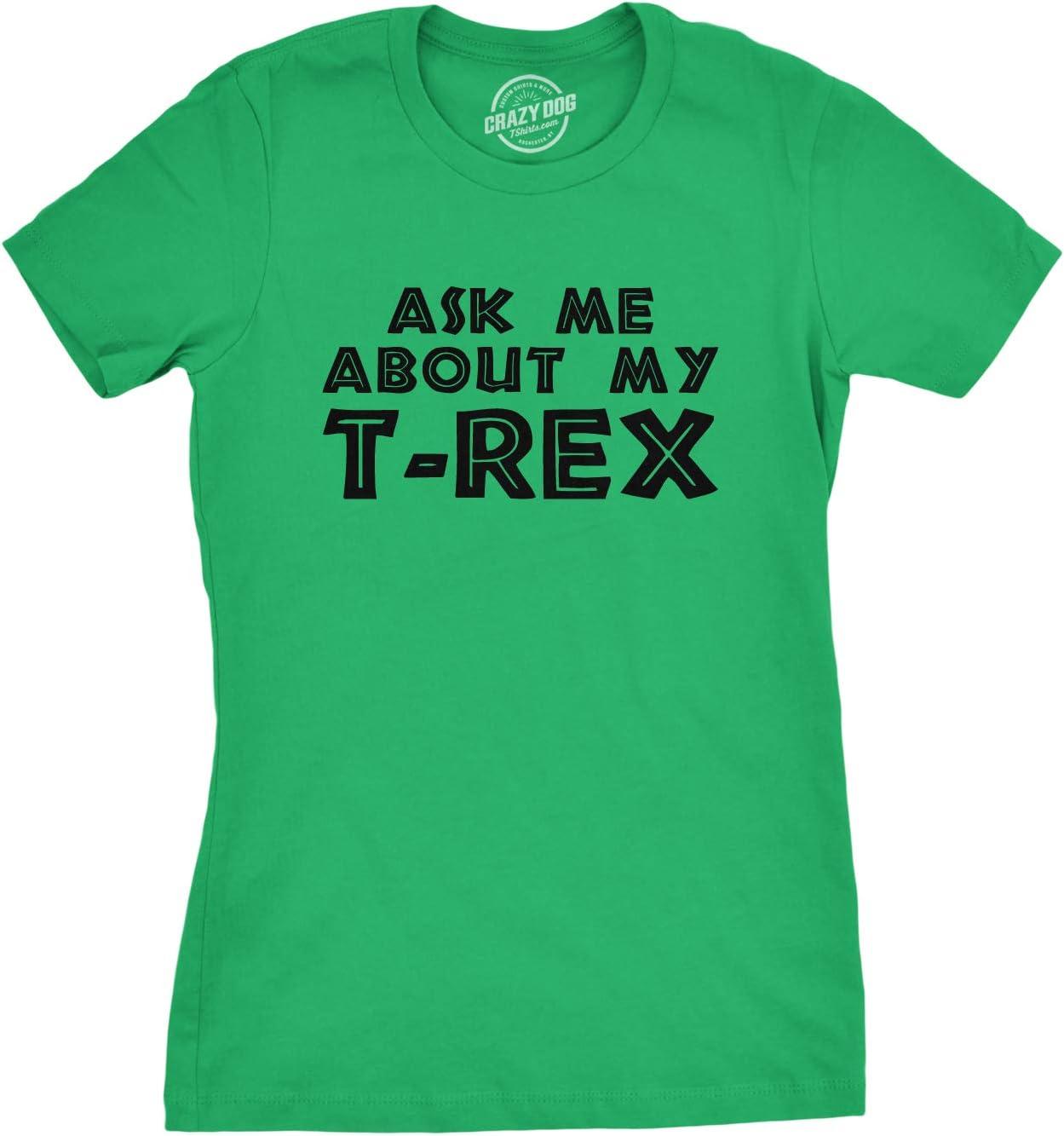 imageWomens Ask Me About My Trex T Shirt Funny Cool Dinosaur Flip Graphic Novelty TeeGreen