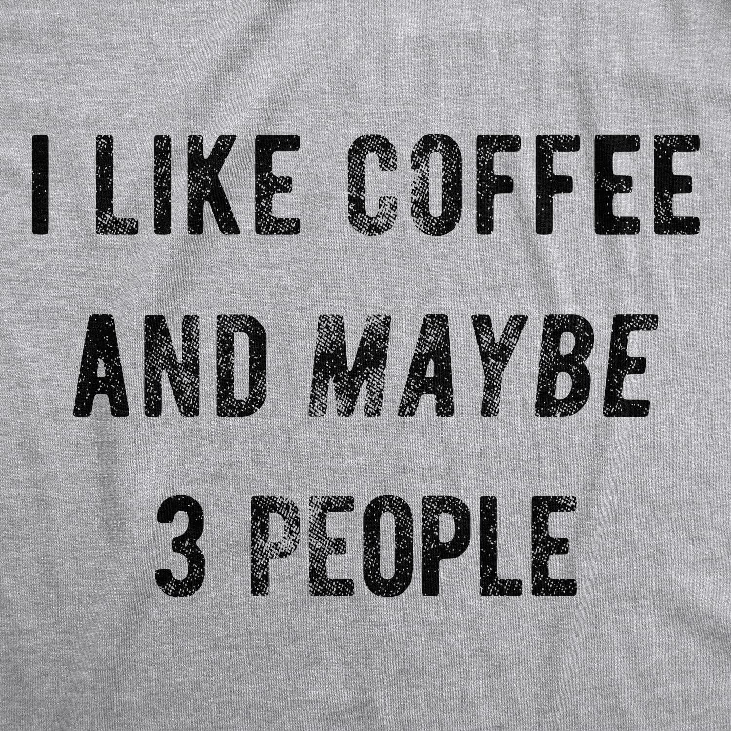 imageWomens I Like Coffee and Maybe 3 People T Shirt Funny Sarcastic Tee for LadiesLight Heather Grey Vneck
