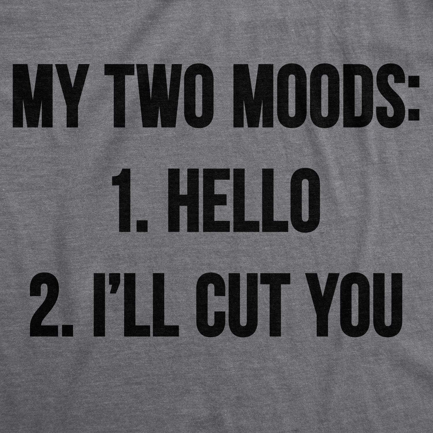 imageWomens My Two Moods Funny T Shirt Novelty Humor Sarcastic Cool Graphic HilariousDark Heather Grey