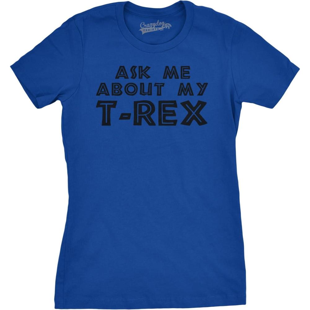 imageWomens Ask Me About My Trex T Shirt Funny Cool Dinosaur Flip Graphic Novelty TeeBlue