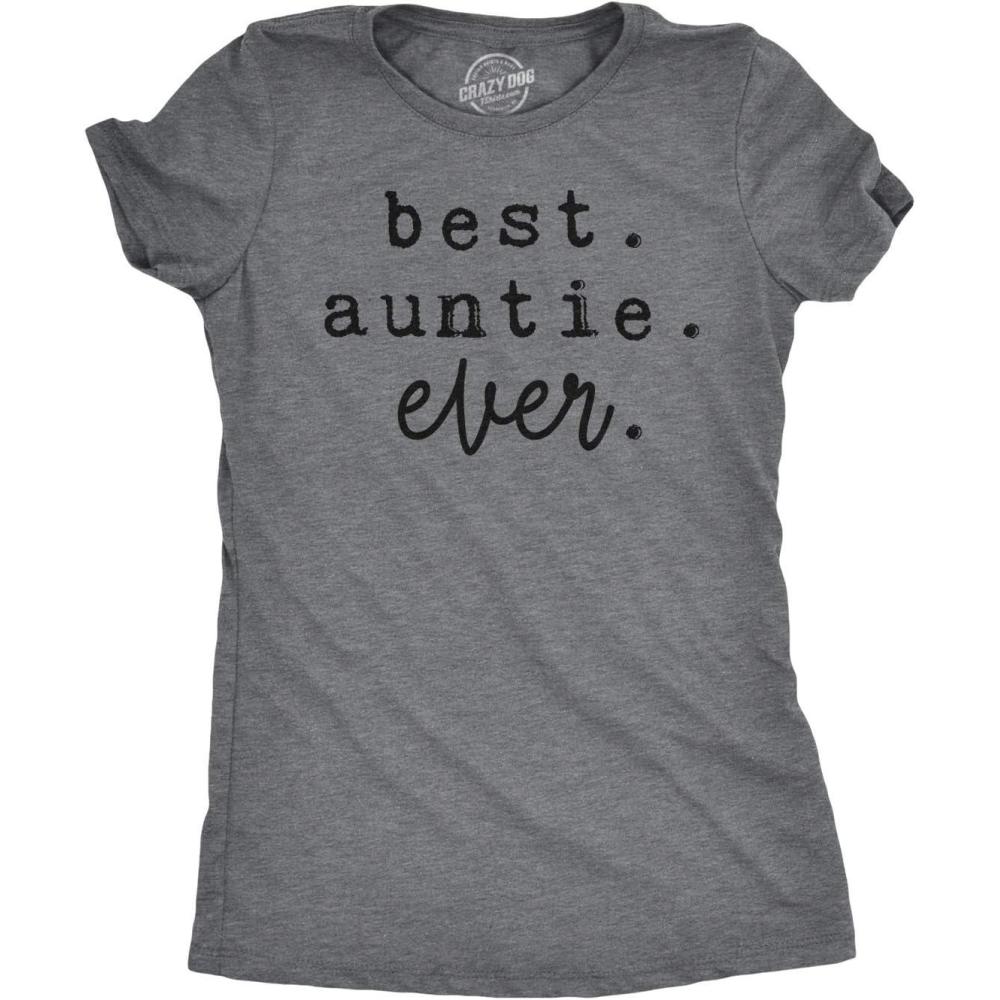 imageWomens Best Auntie Ever T Shirt Cute for Sister Funny Novelty TeeDark Heather Grey