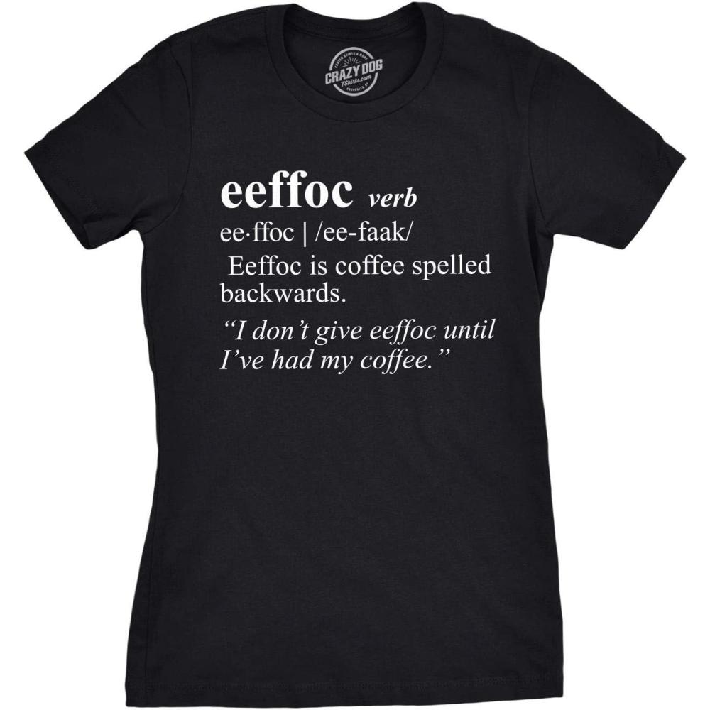 imageWomens Eeffoc T Shirt Funny Coffee Spelled Backwards TeeBlack