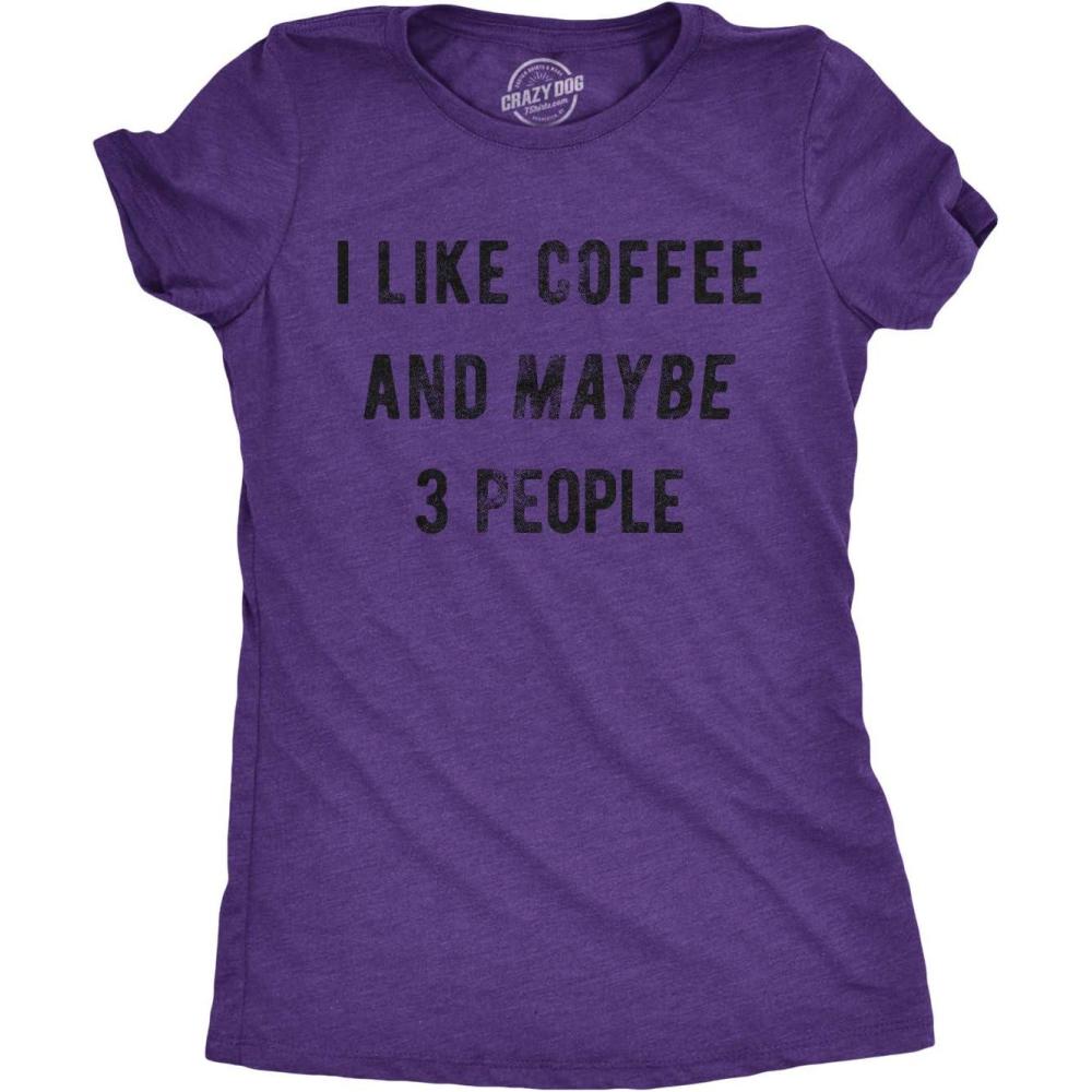 imageWomens I Like Coffee and Maybe 3 People T Shirt Funny Sarcastic Tee for LadiesHeather Purple