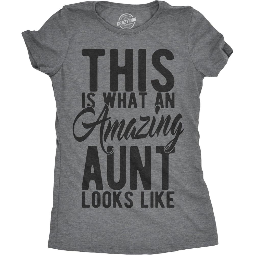 imageWomens This is What an Amazing Aunt Looks Like T Shirt Funny Family Tee for LadiesDark Heather Grey  Amazing Aunt