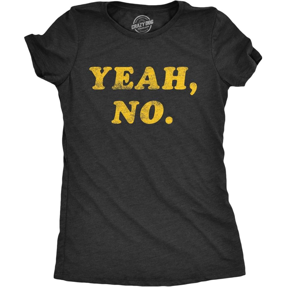 imageWomens Yeah No T Shirt Funny Hilarious Expression Novelty Graphic TeeHeather Black