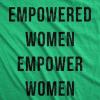 Crazy Dog T-Shirts Womens Empowered Women Empower Women T-Shirt Cool Lady Girl Power Feminism Tee(Green)