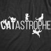 Womens Catastrophe T Shirt Funny Sarcastic Cat Kitten Joke Graphic Tee for Guys(Heather Black)