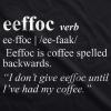Womens Eeffoc T Shirt Funny Coffee Spelled Backwards Tee(Black)