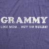 Womens Grammy Like Mom But No Rules T Shirt Funny Grandmother Tee(Heather Purple)