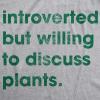 Womens Introverted But Willing to Discuss Plants T Shirt Funny Gardening Tee(Light Heather Grey)