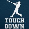 Womens Touch Down Funny Mocking Baseball Player Football Sporting Tee(Navy)