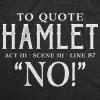 Womens to Quote Hamlet T Shirt Funny Theatre Tee(Heather Black)