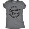 Womens I Wish Common Sense was More Common T Shirt Funny Sarcastic Tee(Dark Heather Grey)
