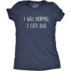 Womens I was Normal 3 Cats Ago T Shirt Funny Crazy Kitty Lover Tee(Heather Navy)
