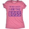 Womens Im Not Bossy I Am The Boss T Shirt Funny Sarcastic Girl Power Tee Ladies(Heather Pink)