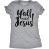 Womens Y’all Need Jesus Funny Religious Faith Christian Church Saying Jesus Cool(Light Heather Grey)