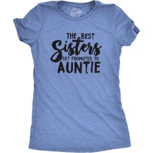 Crazy Dog Womens Best Sisters Get Promoted to Auntie Funny Gift for Cool Aunt(Light Heather Blue)