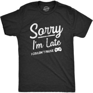 Mens Sorry Im Late I Couldnt Pause T Shirt Funny Tardy Video Gaming Joke Tee for Guys(Heather Black – Late)