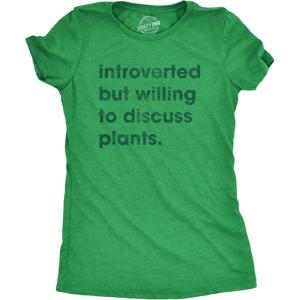Womens Introverted But Willing to Discuss Plants T Shirt Funny Gardening Tee(Heather Green)