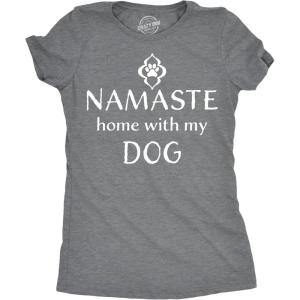 Womens Namaste Home with My Dog T Shirt Funny Yoga Puppy Owner Mom Ladies Tee(Dark Heather Grey)