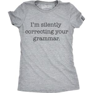 Womens Silently Correcting Your Grammar Funny T Shirt Nerdy Sarcastic Novelty Tee(Dark Heather Grey)