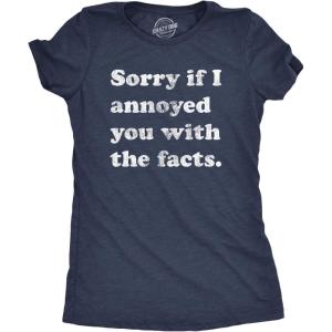Womens Sorry If I Annoyed You with The Facts T Shirt Funny Know It All Novelty Tee(Heather Navy)