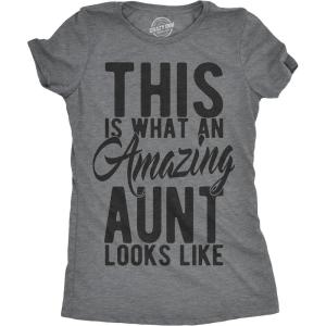 Womens This is What an Amazing Aunt Looks Like T Shirt Funny Family Tee for Ladies(Dark Heather Grey – Amazing Aunt)