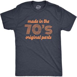 Mens Made in The 70s Original Parts T Shirt Funny Age Birthday Decade Graphic Tee(Heather Navy)