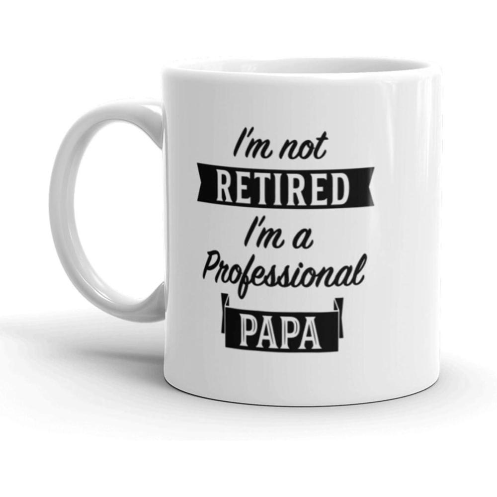 imageCrazy Dog TShirts Im Not Retired Im A Professional Papa Coffee Mug11oz