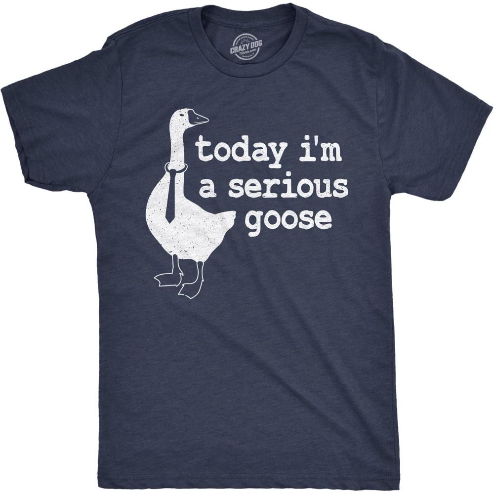 imageMens Today Im a Serious Goose Funny T Shirt Mens Office Shirt Animal Tee for Guys