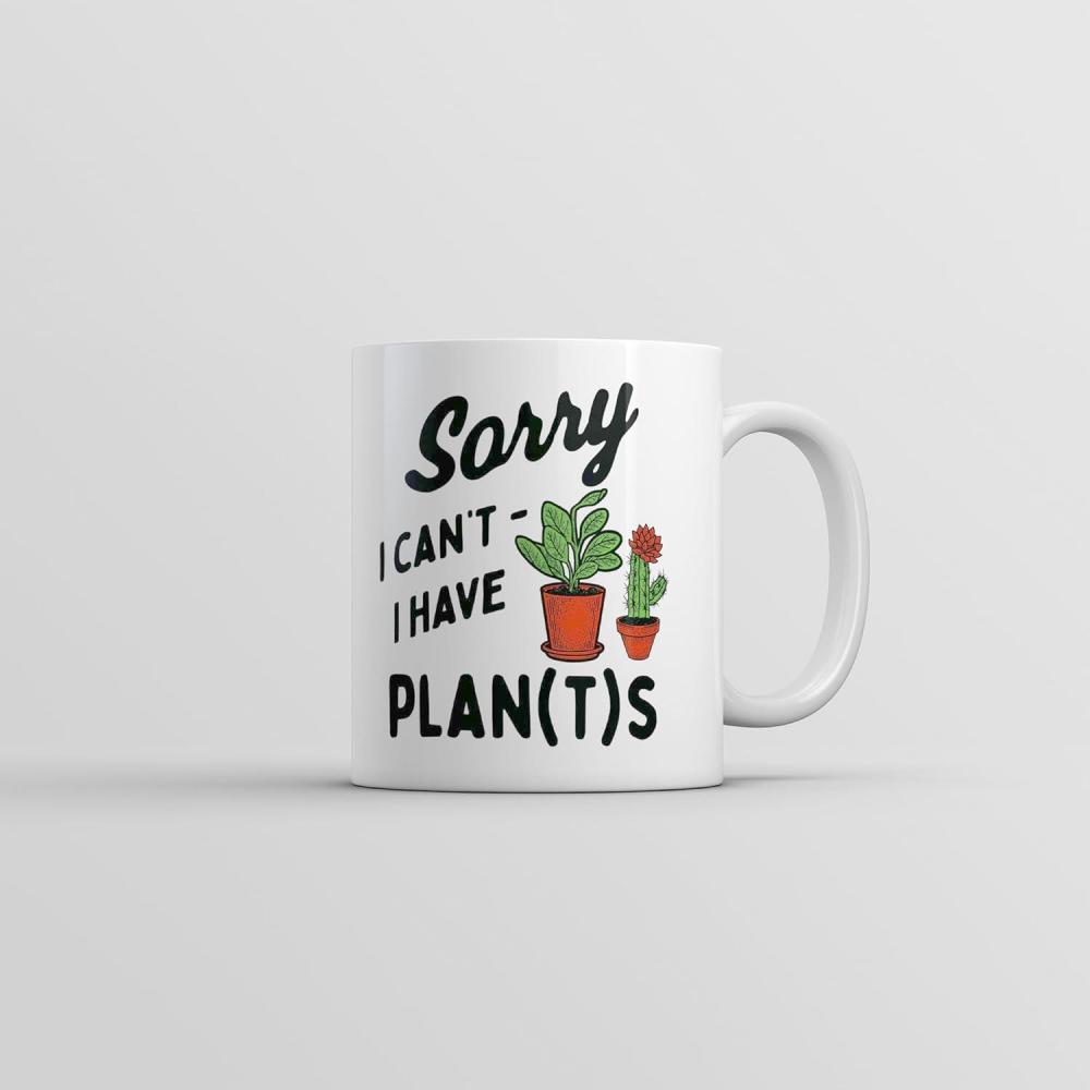 imageSorry I Cant I Have Plants Mug Funny Botany Lovers Joke Cup11oz