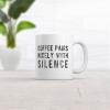 Crazy Dog T-Shirts Coffee Pairs Nicely With Silence Mug Funny Sarcastic Peace and Quiet Caffeine Lovers Novelty Cup-11oz