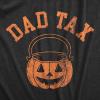 Mens Dad Tax T Shirt Funny Halloween Trick Or Treat Candy Joke Tee for Guys(Heather Black – Dadtax)