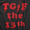 Mens TGIF The 13th T Shirt Funny Spooky Bloody Friday Tee for Guys(Heather Black – Tgif)