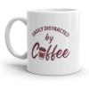 Crazy Dog T-Shirts Easily Distracted By Coffee Mug Funny Caffeine Lovers Graphic Novelty Cup-11oz