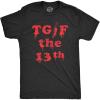 Mens TGIF The 13th T Shirt Funny Spooky Bloody Friday Tee for Guys(Heather Black – Tgif)