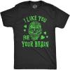 Mens Zombies I Like You for Your Brain T Shirt Funny Halloween Apolcalypse Graphic Tee(Heather Black)