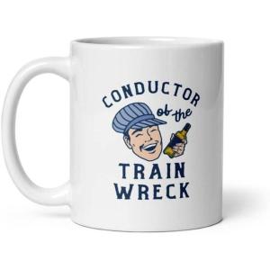 Conductor of The Train Wreck Mug Funny Drinking Partying Disaster Novelty Cup-11oz
