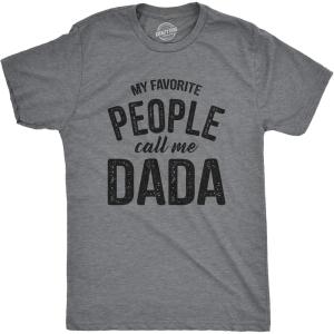 Mens My Favorite People Call Me Dada T Shirt Funny Cool Novelty Tee for Guys(Dark Heather Grey – Dada)