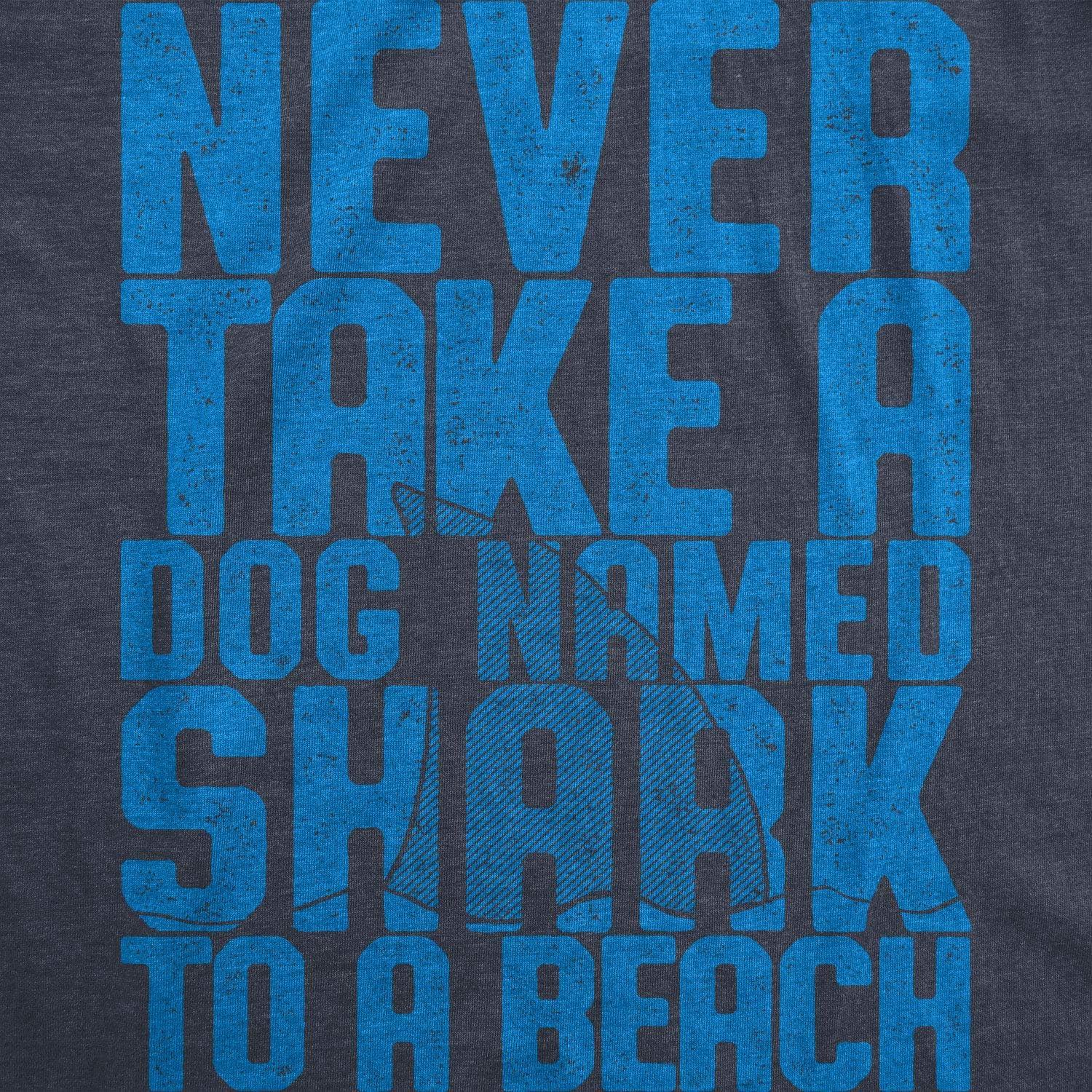 imageFunny Ocean Graphic Tee for Men Never Take a Dog Named Shark Design Soft Cotton Comfort Humor Shirt for Beach Trips Summer Days and Animal Lovers Navy 4XL