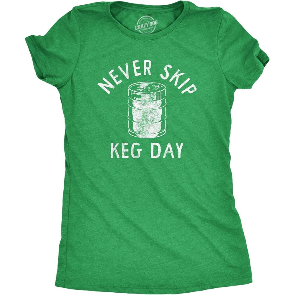imageWomens Funny T Shirts Never Skip Keg Day St Patricks Day Drinking Tee for LadiesHeather Green Keg