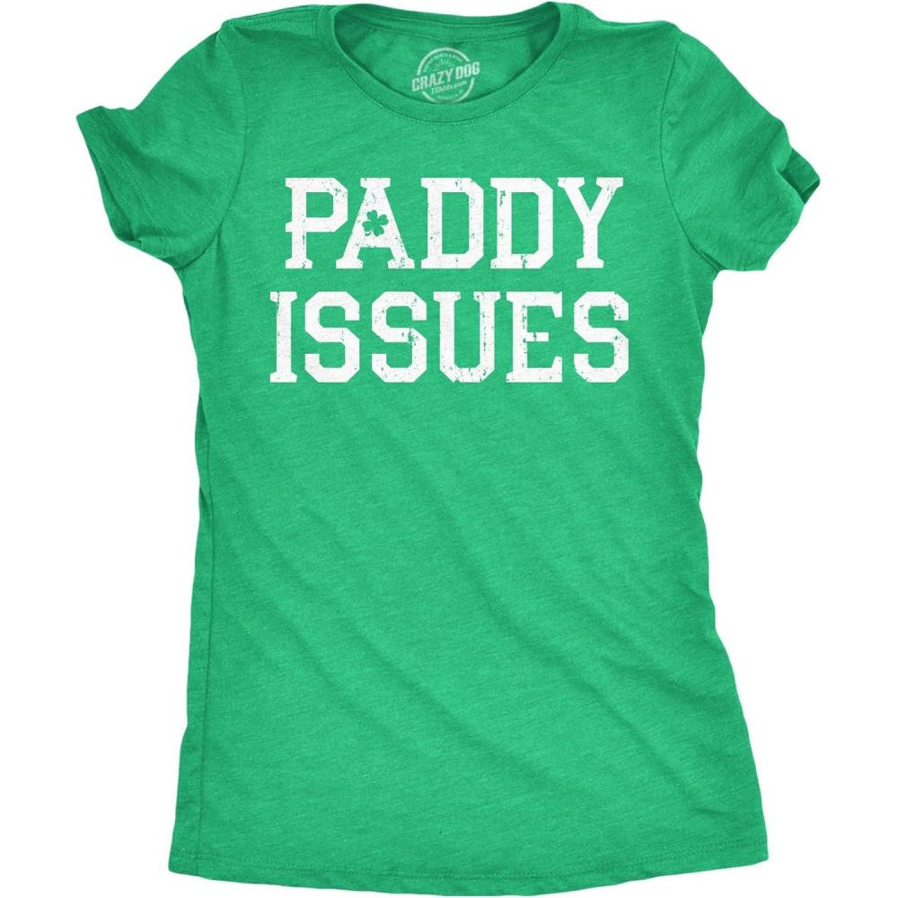 imageWomens Funny T Shirts Paddy Issues Sarcastic St Patricks Day Novelty Tee for Ladies