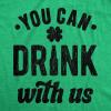 Womens You Can Drink with Us T Shirt Funny St Pattys Day Parade Drinking Partying Invite Joke Tee for Ladies(Heather Green – You Can Drink With Us)