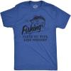 Mens Fishing Makes Me Feel Less Murdery T Shirt Funny Sarcastic Fisherman Graphic Tee(Heather Royal)