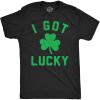 Mens Funny T Shirts I Got Lucky Sarcastic St Patricks Day Graphic Novelty Tee for Men