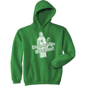 Crazy Dog T-Shirts Drink Up Bitches Hoodie Funny Hilarious Saint Patricks Day St Patty Irish Shirt(Green)
