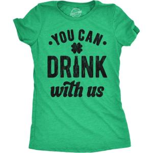 Womens You Can Drink with Us T Shirt Funny St Pattys Day Parade Drinking Partying Invite Joke Tee for Ladies(Heather Green – You Can Drink With Us)