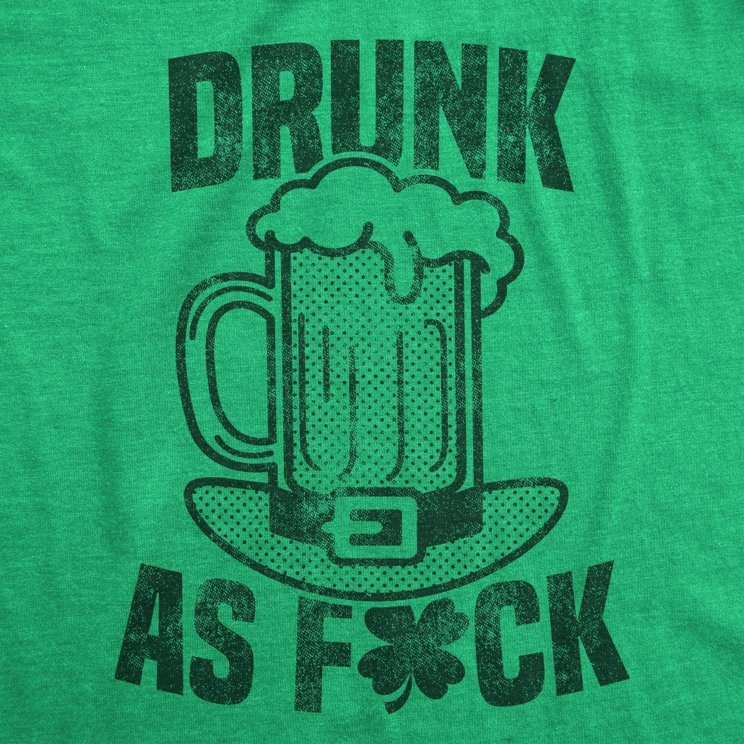 imageMens Drunk As Fuck T Shirt Funny St Patricks Day Offensive Top for The ParadeHeather Green Drunk as