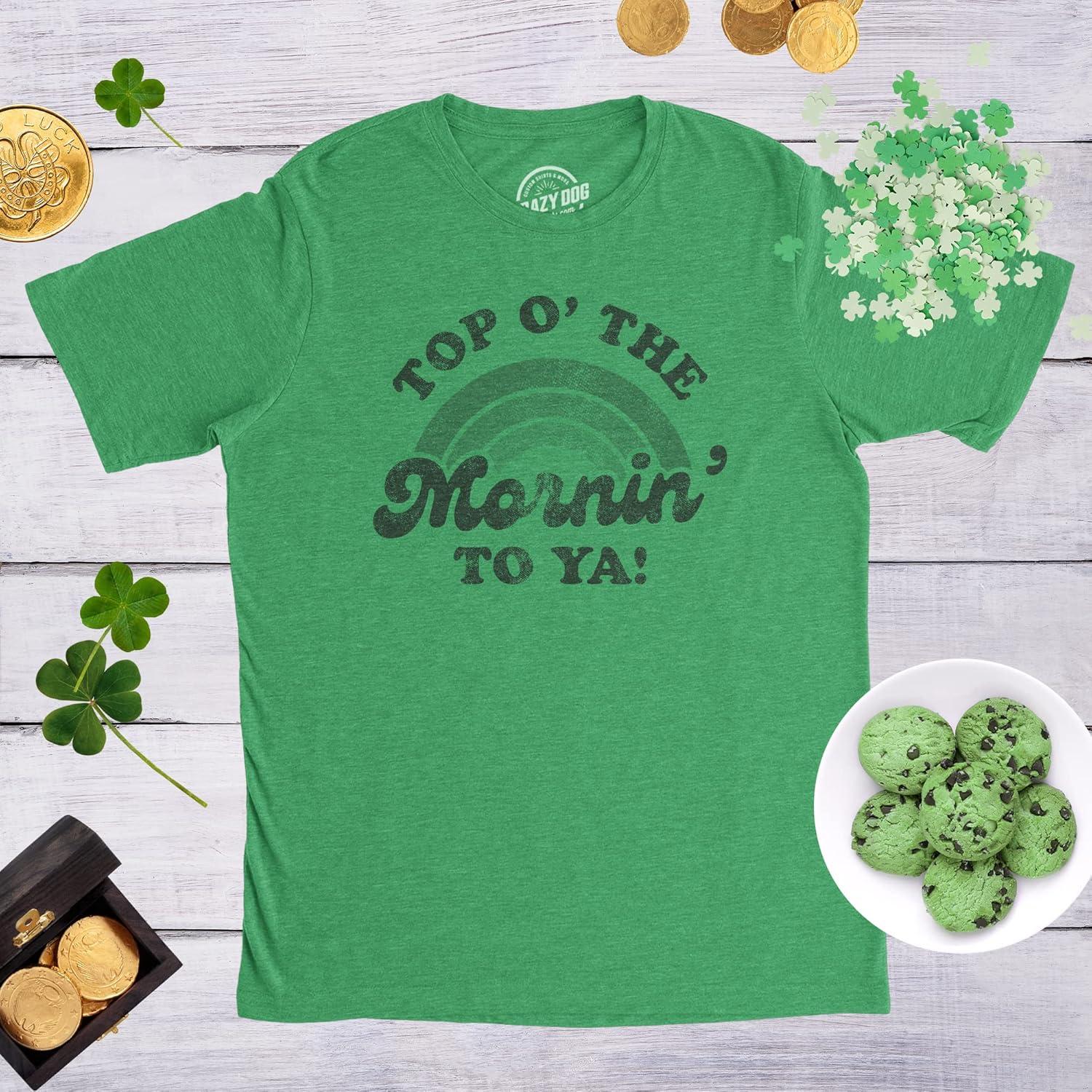 imageMens Top O The Morning to Ya T Shirt Funny Irish St Patricks Day Saying TeeHeather Green