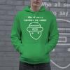 Crazy Dog T-Shirts Who All Seen A Leprechaun Say Yeah Hoodie Funny St Patricks Day Saying Hilarious Meme Graphic(Green)